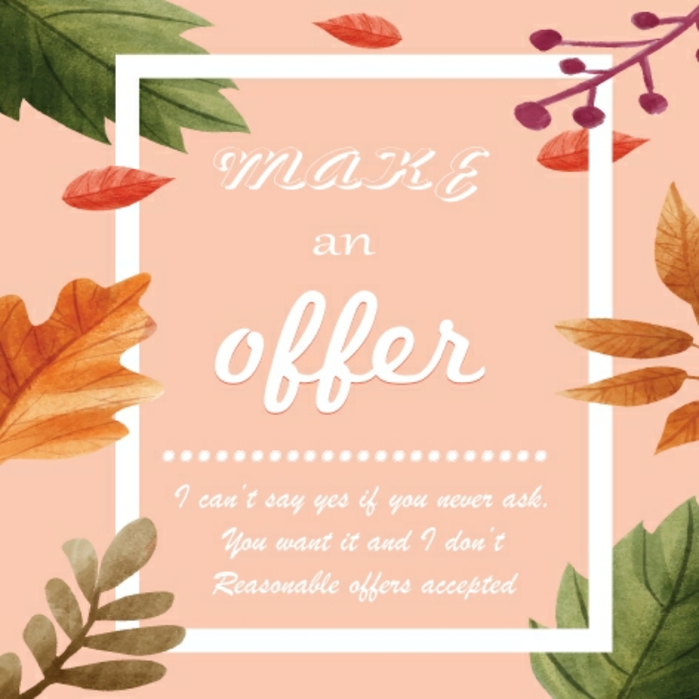 Reasonable Offers Welcomed